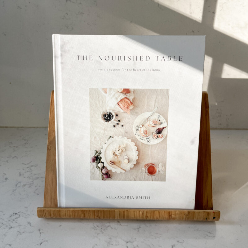 The Nourished Table: 150+ Simple, From-Scratch Recipes for Mothers Who Want to Feed Their Families Well (physical copy